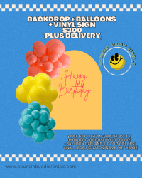 Backdrop + Balloons + Vinyl